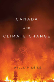 Canada and Climate Change by William Leiss, 9780228009160