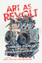 Art as Revolt (Thinking Politics through Immanent Aesthetics) by David Fancy, Hans Skott-Myhre, 9780773557291
