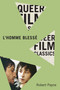 L'homme blessé by Robert Payne, 9780228011040