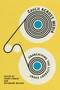 CanLit Across Media (Unarchiving the Literary Event) by Jason Camlot, Katherine Mcleod, 9780773558663