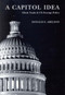A Capitol Idea (Think Tanks and U.S. Foreign Policy) by Donald E. Abelson, 9780773531154