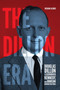 The Dillon Era (Douglas Dillon in the Eisenhower, Kennedy, and Johnson Administrations) by Richard Aldous, 9780228018872