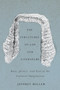 The Structures of Law and Literature (Duty, Justice, and Evil in the Cultural Imagination) by Jeffrey Miller, 9780773541634