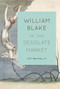 William Blake in the Desolate Market by G.E. Bentley Jr, 9780773543065