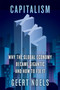 Capitalism XXL (Why the Global Economy Became Gigantic and How to Fix It) by Geert Noels, 9780228016908
