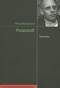 The Philosophy of Foucault by Todd May, 9780773531697