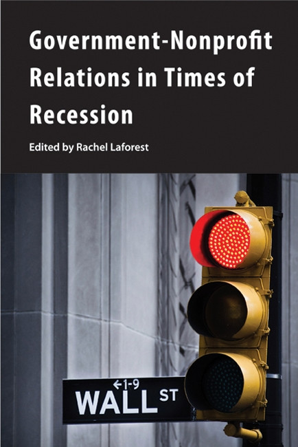 Government-Nonprofit Relations in Times of Recession by Rachel Laforest, 9781553393276