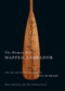 The Woman Who Mapped Labrador (The Life and Expedition Diary of Mina Hubbard) by Mina Benson Hubbard, Anne Hart, Bryan Greene, 9780773540293