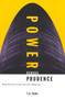 Power versus Prudence (Why Nations Forgo Nuclear Weapons) by T.V. Paul, 9780773520875