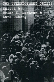 The Unemployment Crisis by Brian K. Maclean, Lars Osberg, 9780773514188