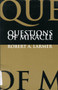 Questions of Miracle by Robert A. Larmer, 9780773515017
