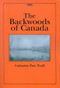 The Backwoods of Canada by Catharine Parr Traill, 9780886293062