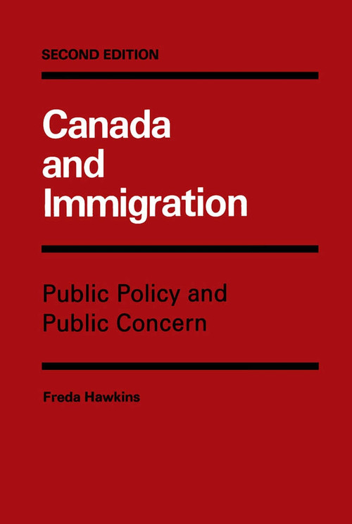 Canada and Immigration by Freda Hawkins, 9780773506336