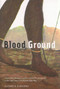 Blood Ground (Colonialism, Missions, and the Contest for Christianity in the Caoe Colony and Britain, 1799-1853) by Elizabeth Elbourne, 9780773534537
