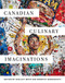 Canadian Culinary Imaginations by Shelley Boyd, Dorothy Barenscott, 9780228000877