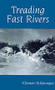 Treading Fast Rivers by Eleonore Schönmaier, 9780886293611
