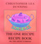 The One Recipe Recipe Book (or, The Artist's Friend) by Christopher Lea Dunning, 9780886292751