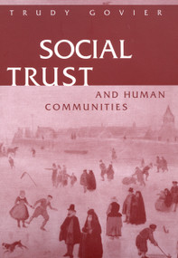 Social Trust and Human Communities by Trudy Govier, 9780773516809