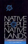 Native People, Native Lands (Canadian Indians, Inuit and Metis) by Bruce Alden Cox, 9780886290627
