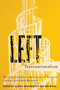 Left Transnationalism (The Communist International and the National, Colonial, and Racial Questions) by Oleksa Drachewych, Ian McKay, 9780773558731