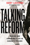 Talking Reform (Making and Unmaking a Life in Canada's Prisons) by Dany Lacombe, Mac McKinney, 9780228026365