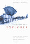 The Making of an Explorer (George Hubert Wilkins and the Canadian Arctic Expedition, 1913-1916) by Stuart E. Jenness, 9780773527980