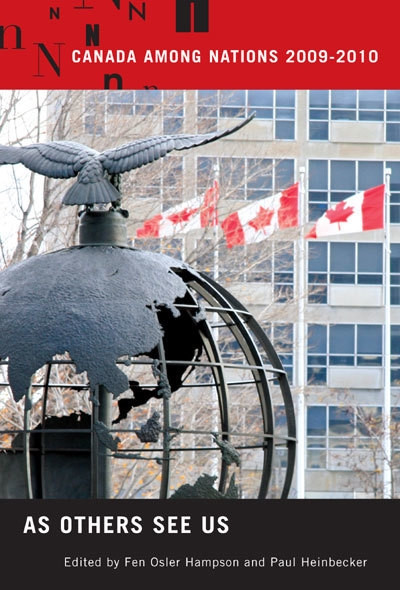 Canada Among Nations, 2009-2010 (As Others See Us) by Fen Hampson, Paul Heinbecker, 9780773536289