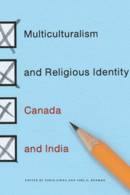 Multiculturalism and Religious Identity (Canada and India) by Sonia Sikka, Lori G. Beaman, 9780773543751