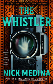 The Whistler by Nick Medina, 9780593820421