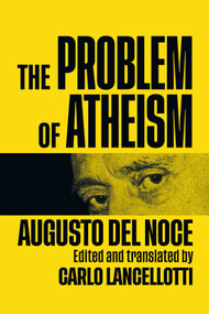 The Problem of Atheism by Augusto Del Noce, Carlo Lancellotti, 9780228009061