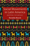 Social Movements in Latin America (Mapping the Mosaic) by Ronaldo Munck, 9780228004172