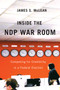 Inside the NDP War Room (Competing for Credibility in a Federal Election) by James S. Mclean, 9780773540934