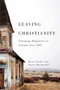 Leaving Christianity (Changing Allegiances in Canada since 1945) by Brian Clarke, Stuart Macdonald, 9780773550872