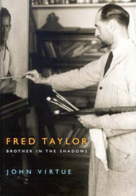 Fred Taylor (Brother in the Shadows) by John Virtue, 9780773533592