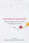 Transnationalism (Canada-United States History into the Twenty-first Century) by Michael Behiels, Reginald C. Stuart, 9780773537637