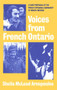 Voices from French Ontario by Sheila McLeod Arnopoulos, 9780773504066