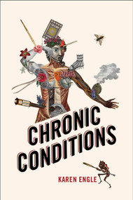 Chronic Conditions by Karen Engle, 9780228016748