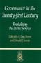 Governance in the Twenty-first Century (Revitalizing the Public Service) by B. Guy Peters, Donald J. Savoie, 9780773521308