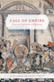 Call of Empire (From the Highlands to Hindostan) by Alexander Charles Baillie, 9780773551244
