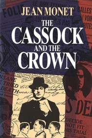 The Cassock and the Crown (Canada's Most Controversial Murder Trial) by Jean Monet, 9780773514492