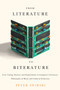 From Literature to Biterature (Lem, Turing, Darwin, and Explorations in Computer Literature, Philosophy of Mind, and Cultural Evolution) by Peter Swirski, 9780773542952