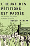 L'heure des pétitions est passée (Les luttes des sans-travail au Québec, 1919-1939) (French Edition) by Benoit Marsan, 9780228026983