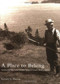 A Place to Belong (Community Order and Everyday Space in Calvert, Newfoundland) by Gerald L. Pocius, 9780773521377