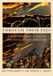 Through Their Eyes (A Graphic History of Hill 70 and Canada's First World War) by Matthew Barrett, Robert C. Engen, 9780228010579