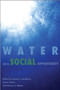 Water as a Social Opportunity by Seanna L. Davidson, Jamie Linton, Warren E. Mabee, 9781553394358