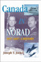 Canada in NORAD, 1957-2007 (A History) by Joseph T. Jockel, 9781553391340