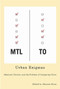 Urban Enigmas (Montreal, Toronto, and the Problem of Comparing Cities) by Johanne Sloan, 9780773531826