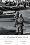 The October Crisis, 1970 (An Insider's View) by William Tetley, 9780773538016