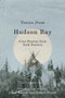 Voices from Hudson Bay (Cree Stories from York Factory, Second Edition) by Flora Beardy, Robert Coutts, 9780773551435