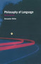 Philosophy of Language, Second Edition by Alex Miller, 9780773533387